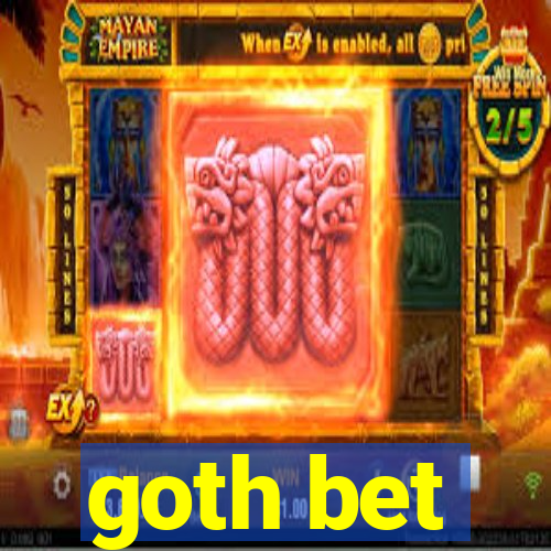 goth bet